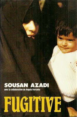 Join facebook to connect with susan azadi and others you may know. Mes livres d'or: Fugitive - Sousan AZADI