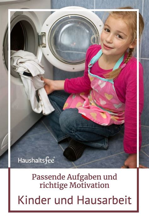 Hier findest du zahlreiche hausarbeiten zu den unterschiedlichsten fachbereichen. Kinder und Hausarbeit: Passende Aufgaben und richtige ...