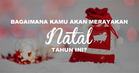 Tahun ini natal pertama tanpa ayah. Sharing: Bagaimana Kamu akan Merayakan Natal Tahun Ini?