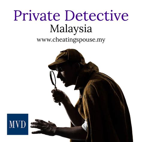 Private investigators often work for attorneys in civil and criminal cases. Hire Private Detective Malaysia to Catch Cheating Spouse ...