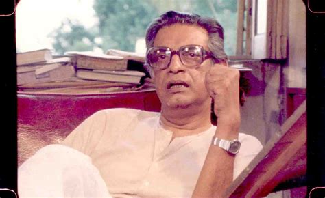 Satyajit ray was one of the world's greatest film personalities of the twentieth century, besides introducing a new direction to the films of the realistic stream, besides his talent in literature, painting, and other genres. Satyajit Ray Quotes. QuotesGram