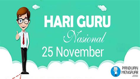 Selamat hari guru nasional, pak, bu. Hari Guru Jatuh Pada Tanggal Berapa - Seputaran Guru