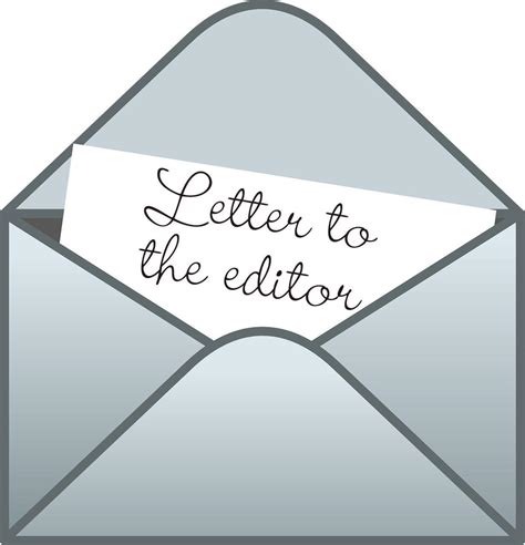 Letters to the editor of a newspaper or a magazine form an important part of the paper. Letter to the Editor: End the Divisive Political Language ...