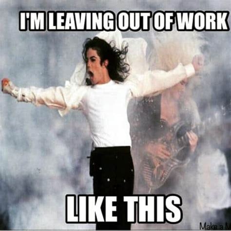 20 Leaving Work Meme For Wearied Employees - SayingImages.com