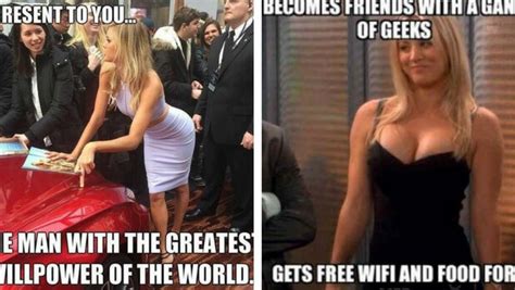 They do not work because they are bulls**t!!! 28 Funny Memes About Hot Girls That Are Spot On But Girls ...