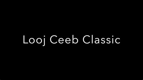 This could be the only web page dedicated to explaining the meaning of ceeb (ceeb acronym/abbreviation/slang word). Looj Ceeb Classic Song Woman Version - YouTube