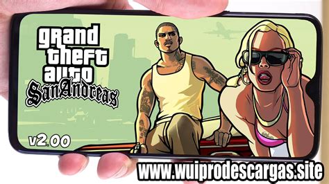 And not just moved, but also brought a lot of improvements, from graphics quality, to the variety of cars. GTA SAN ANDREAS PARA ANDROID V2.00 - WuiPro Crack