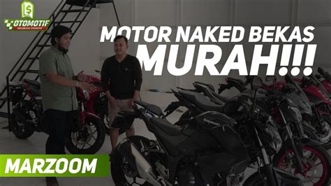 Masbro bisa memilihnya sesuai dengan budget yang masbro miliki. Marzoom 35: Survey Harga Motor Sport Naked 150cc dan 250cc ...