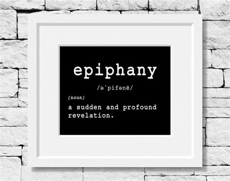 Epiphany (n.) twelve days after christmas; Epiphany Definition, Epiphany Definition Print, Writing Teacher, Writer Print, Write Quote ...