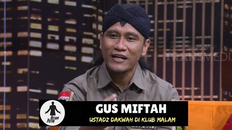 Maybe you would like to learn more about one of these? Gus Miftah Ustadz Viral Dakwah Di Klub Malam Hitam Putih ...