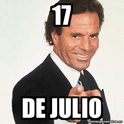 Maybe you would like to learn more about one of these? Meme Julio Iglesias - 17 de julio - 31784574