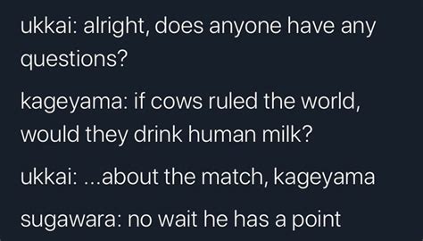 They totally said everything here ☆ why do people follow this blog ☆ send me quotes and stuff pls. Pin by Big Papa on Haikyuu!! Textposts in 2020 | Haikyuu funny, Haikyuu anime, Haikyuu meme