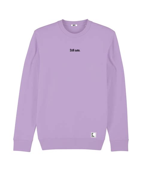 Casual women's long sleeve crewneck t shirt sweatshirt tops. "Still cute" Crew Neck Sweatshirt Lavender Dawn - OUT OF THE CLOSET.