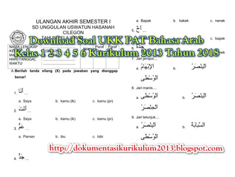 Documents similar to soal uts bahasa arab kelas 1 semester 2 bag 1. Download Soal UKK PAT Bahasa Arab Kelas 1 2 3 4 5 6 ...