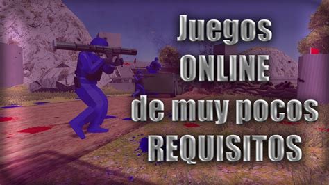 Juegos sociales, juegos de armas, juegos io y muchos más. Top 5 Juegos Online de muy BAJOS REQUISITOS +Extra - YouTube