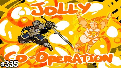 Their cooperation with us was essential for the success of. JOLLY CO-OPERATION RETURNS! | Thank Goku it's Dark Souls 3 ...