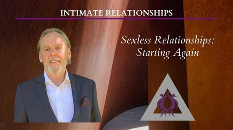 Most married couples today are in a sexless marriage. Sexless Relationships - Starting Again - YouTube