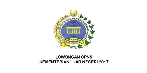 Kementerian perdagangan republik indonesia 0.7 km. Lowongan CPNS Kementerian Luar Negeri 2017 - CPNS INDONESIA