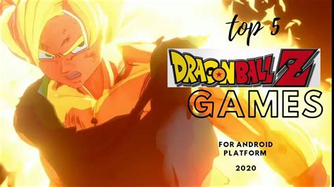 Top 5 dragon ball z games for android. TOP 5 DRAGON BALL Z Games for Android,IOS Platform 2020 - YouTube