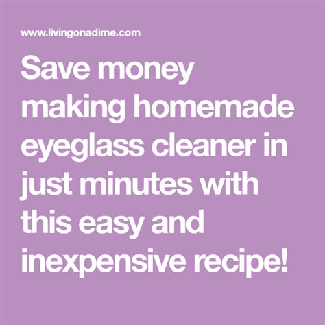 Maybe you would like to learn more about one of these? Homemade Eyeglass Cleaner Recipe | Eyeglass cleaner ...