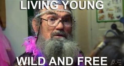 Wonder if you heard hostess is going out of business? Uncle Si Quotes. QuotesGram