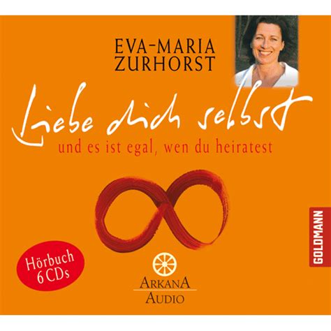Eine tiefe beziehung und liebe sind auch dort möglich, wo die. CD: Liebe dich selbst - Schirner Onlineshop