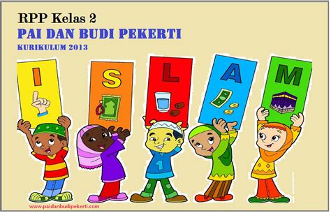 Rpp atau rencara pelaksanaan pembelajaran adalah perangkat administrasi wajib bagi guru sebelum mengajar, karena idealnya guru membuat sebuah perencanaan terlebih dahulu. 32+ Rpp Pai Kelas 2 Sd Kurikulum 2013 Pics Update Terbaru ...