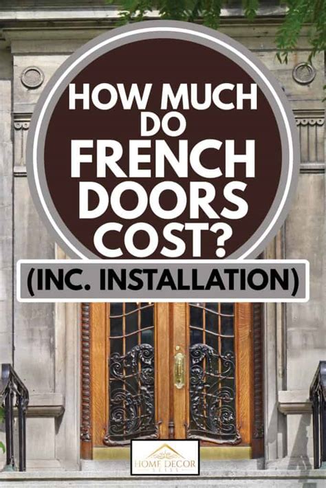 The average cost to paint an apartment is $900 to $3,000 depending on the number of bedrooms or if it's a studio. How Much Do French Doors Cost? (Inc. Installation) - Home ...