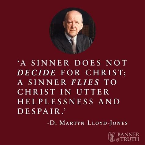 Reading 32 d martyn lloyd jones famous quotes. 106 best images about Quotes: Martyn Lloyd Jones on Pinterest | Medical doctor, Strength quotes ...
