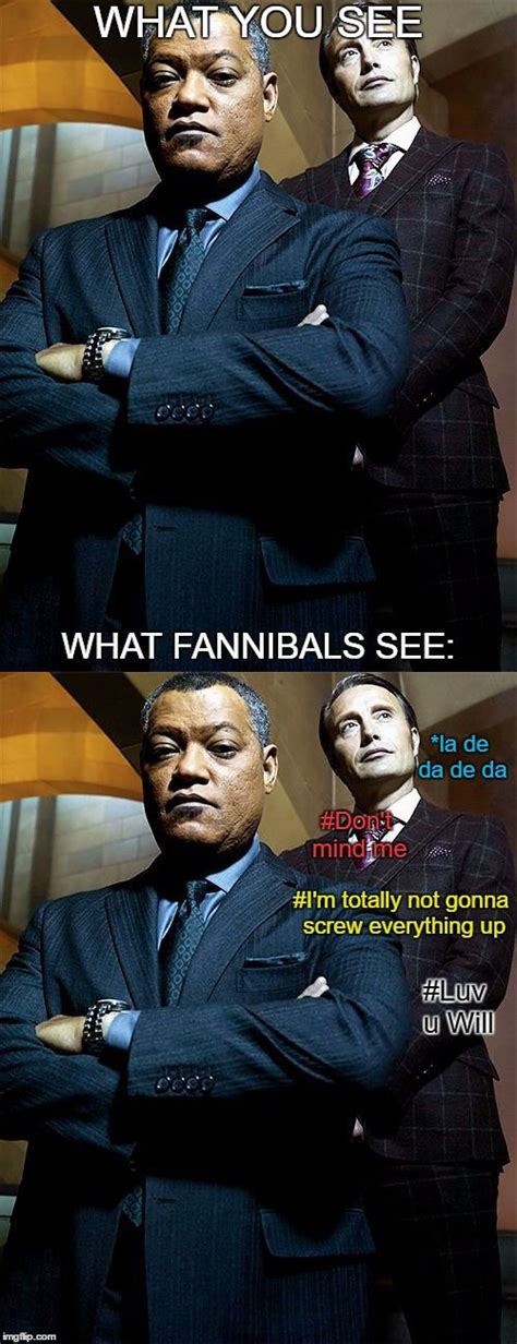 — the traitor's hand, the actual version of the above quote. Repin if you are Image #2 | Hannibal meme, Hannibal funny, Hannibal series