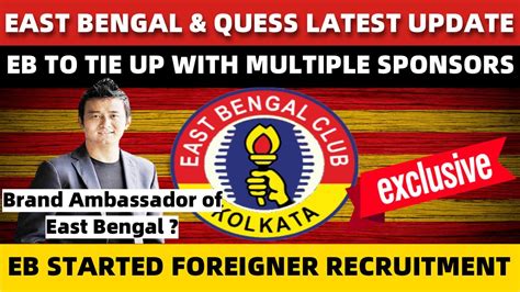 Brand ambassador meaning in bengali. East Bengal ISL News🔥||💥EXCLUSIVE NEWS ON NOC, INVESTOR OF ...