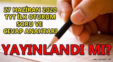 Vefat sayısı ise 52 olarak kayıtlara geçti. 27 Haziran 2020 YKS ve TYT ilk oturum sınav soruları ve ...