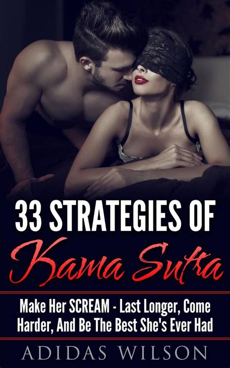 Download free apps for android. Read 33 Strategies of Kama Sutra Online by Adidas Wilson ...