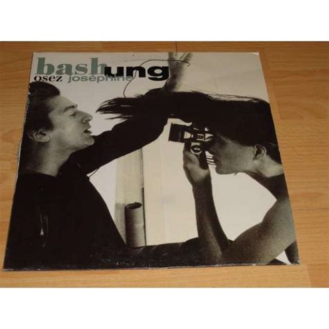 Ils en reviennent avec les prémices d'un album mythique qui sera terminé au studio icp de bruxelles. Osez josephine de Alain Bashung, Maxi 45T chez maxisvinyls ...