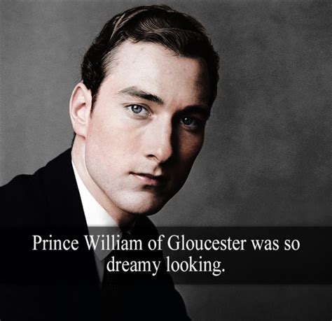 August 28, 1972 in plane crash. Royal-Confessions - "Prince William of Gloucester was so ...
