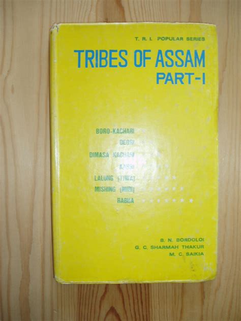 Tribes of Assam : Part I by Bordoloi, B. N. ; Thakur, G.C. Sharma ...