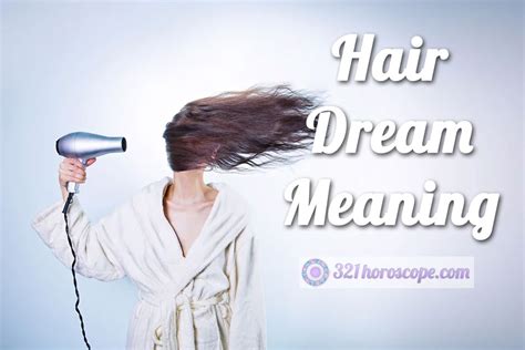 Or, is someone else cutting it? Hair Dream Meaning - What Does Dreaming About Hair Dream ...