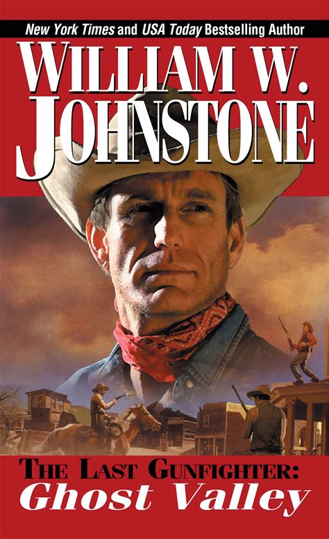 Johnstone's outlines and many unfinished manuscripts to create additional novels in all. Read Ghost Valley by William W. Johnstone online free full ...