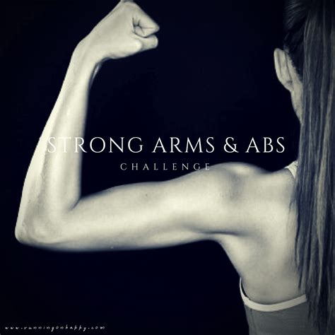 Strong Arms and Abs Challenge - Running on Happy