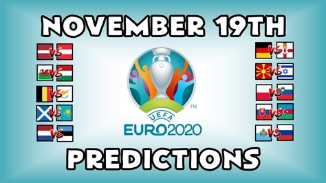 Welcome to the euro 2020 championship predictor game. EURO 2020 QUALIFYING MATCHDAY 10 - PART 3 - PREDICTIONS - YouTube