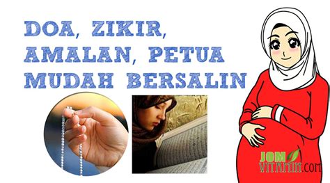 Dengan adanya doa ibu akan merasa lebih tenang ketika proses bersalin dan segalanya juga akan terasa. Zikir, Amalan, Doa Mudah Bersalin Menurut Islam | Jom Vitamin