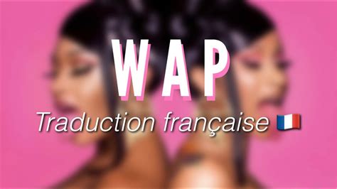 Free online translation from french, russian, spanish, german, italian and a number of other languages into english and back, dictionary with transcription, pronunciation, and examples of usage. WAP - Traduction française 🇫🇷 Cardi B ft Megan Thee ...