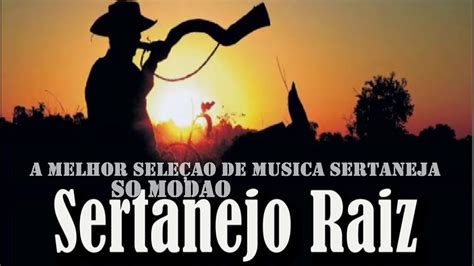 Baixar playlist de musica do youtube em mp3. A MELHOR SELEÇAO DE MUSICA SERTANEJA RAIZ 2020 SO MODAO - YouTube