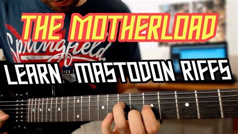 Your current browser isn't compatible with soundcloud. How To Play Mastodon - The Motherload (Guitar Playthrough ...