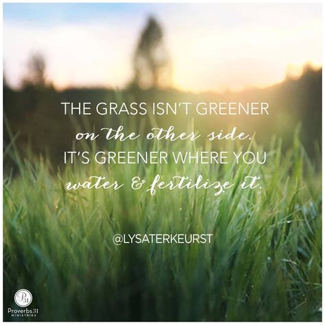 What does it mean that the grass is always greener on the other side? Pin on Christian quotes, pictures and Verses