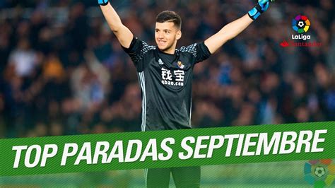 We link to the best sources from around the world. TOP Saves September LaLiga Santander 2017/2018 - YouTube