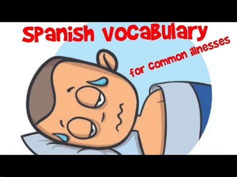 Instead of very use these words, vocabulary list. Spanish vocabulary for common illnesses. - YouTube