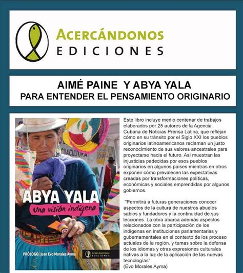 Sin embargo, su lucha y representación de su comunidad. ACERCÁNDONOS A AIMÉ PAINÉ Y ABYA YALA