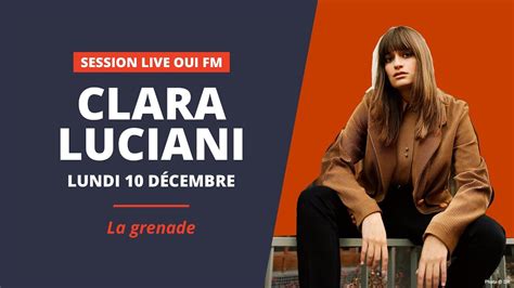 Je ne suis qu'un animal déguisé en madone hé, toi je pourrais te faire mal je pourrais te blesser, oui dans la nuit qui frissonne prends garde sous mon sein la grenade sous mon sein là, regarde sous mon sein la grenade prends garde sous mon sein la. Clara Luciani - La grenade - Session Live OUI FM - YouTube