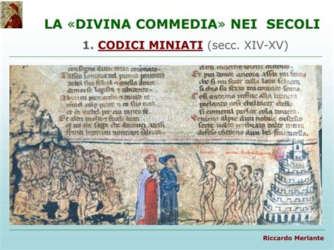 Il primo canto ha una funzione introduttiva e vede dante, a 35 anni, perso in una foresta: PPT - LA « DIVINA COMMEDIA » NEI SECOLI 1. CODICI MINIATI ...